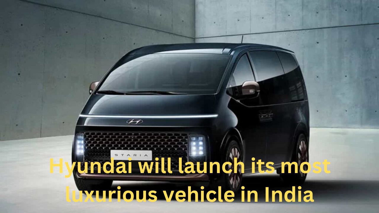 Hyundai will launch its most luxurious vehicle in India